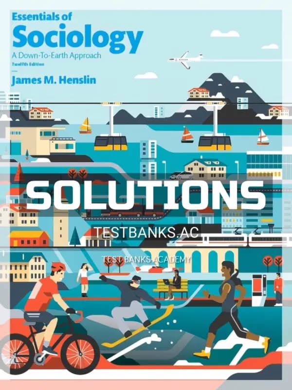 Cover for Solutions Manual for Essentials of Sociology 12th Edition by Henslin