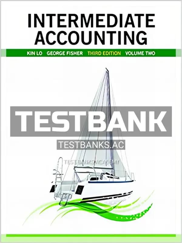 Cover for Test Bank for Intermediate Accounting Vol 2 3rd CA Edition by Lo