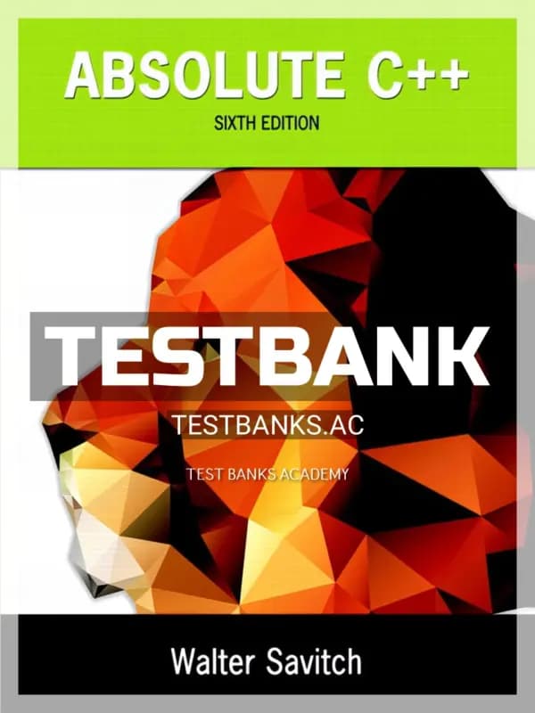 Cover for Test Bank for Absolute C++ 6th Edition by Savitch