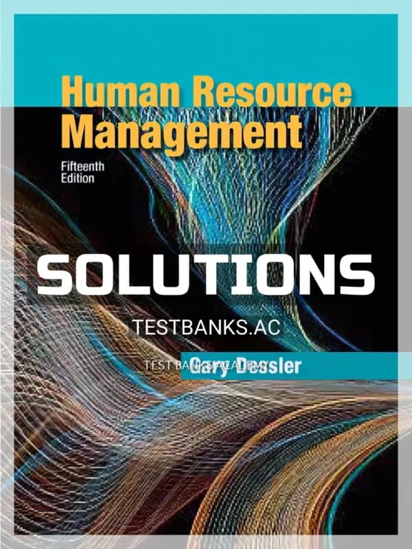 Cover for Solutions Manual for Human Resource Management 15th Edition by Dessler