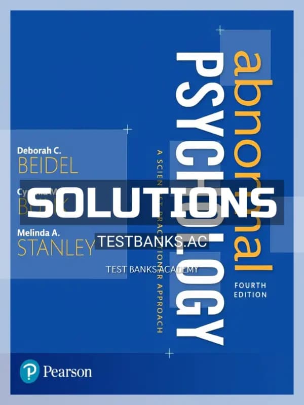Cover for Solutions Manual for Abnormal Psychology A Scientist Practitioner Approach 4th Edition by Beidel