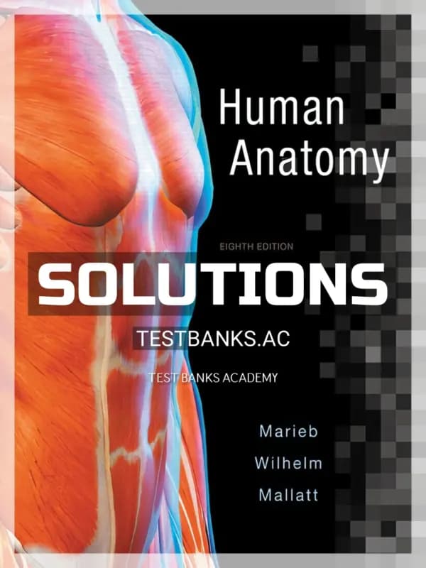 Cover for Solutions Manual for Human Anatomy 8th Edition by Marieb
