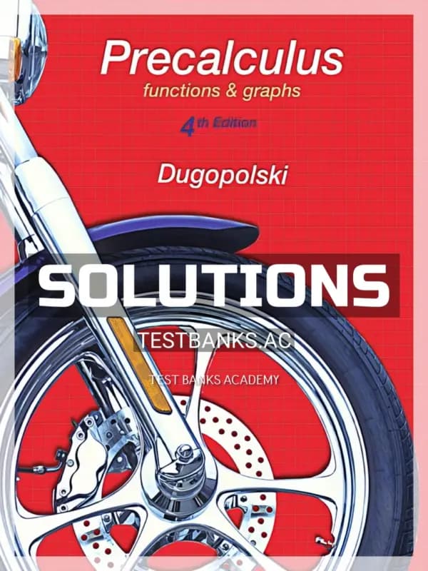 Cover for Solutions Manual for Precalculus Functions and Graphs 4th Edition by Dugopolski