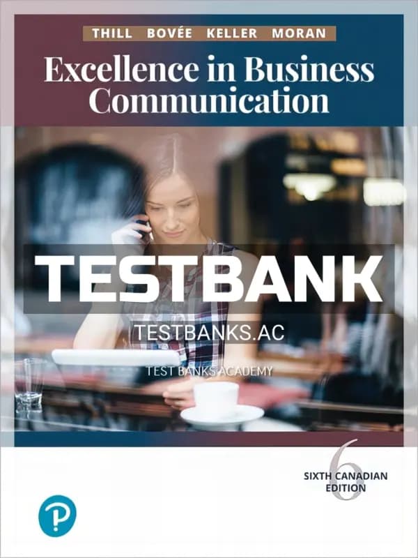 Cover for Test Bank for Excellence in Business Communication 6th CA Edition by Thill