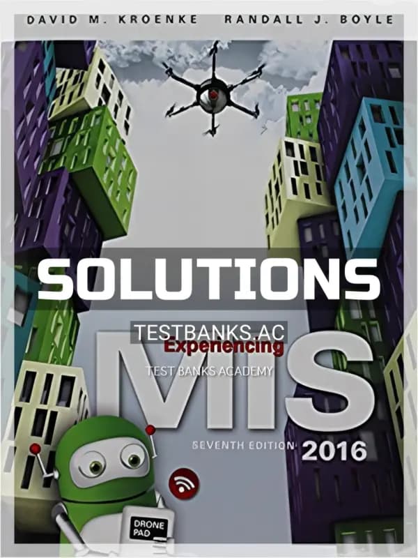Cover for Solutions Manual for Experiencing MIS 7th Edition by Kroenke