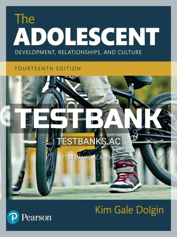 Cover for Test Bank for Adolescent Development Relationships and Culture 14th Edition by Dolgin