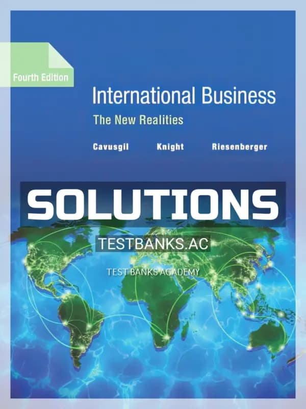 Cover for Solutions Manual for International Business The New Realities 4th Edition by Cavusgil