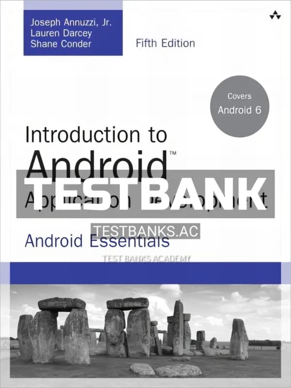 Cover for Test Bank for Introduction to Android Application Development Android Essentials 5th Edition by Annuzzi