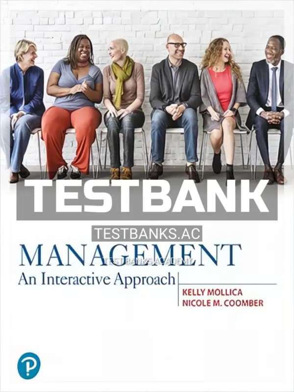 Cover for Test Bank for Management An Interactive Approach 1st Edition by Mollica