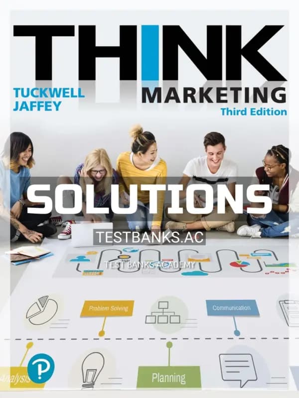 Cover for Solutions Manual for THINK Marketing 3rd CA Edition by Tuckwell