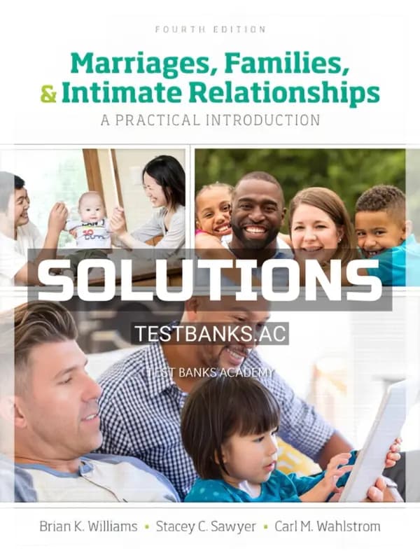 Cover for Solutions Manual for Marriages Families and Intimate Relationships 4th Edition by Williams