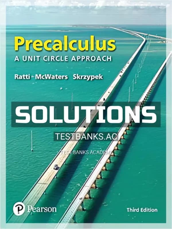 Cover for Solutions Manual for Precalculus A Unit Circle Approach 3rd Edition by Ratti