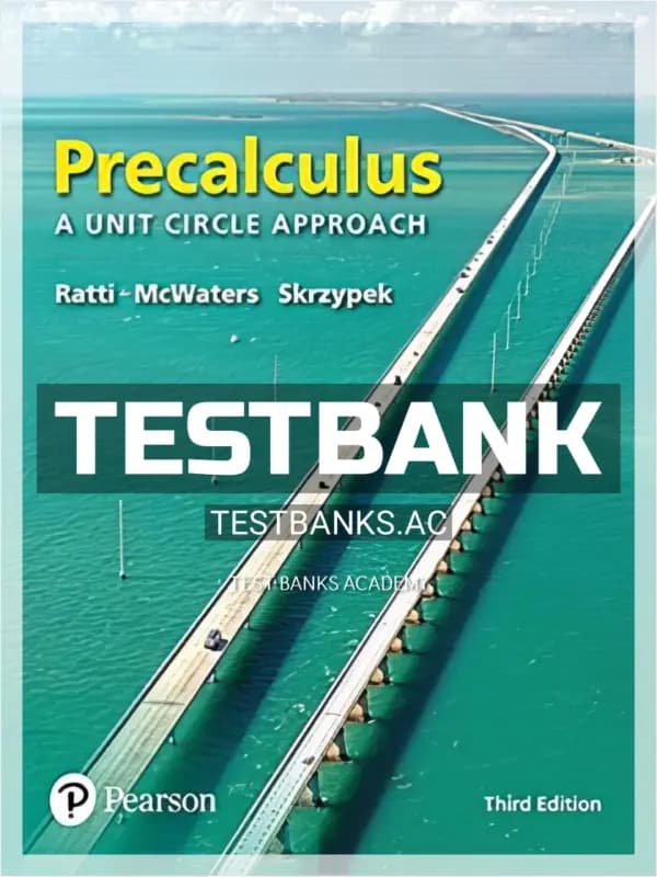 Cover for Test Bank for Precalculus A Unit Circle Approach 3rd Edition by Ratti