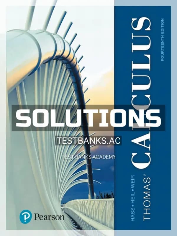 Cover for Solutions Manual for Thomas Calculus 14th Edition by Hass