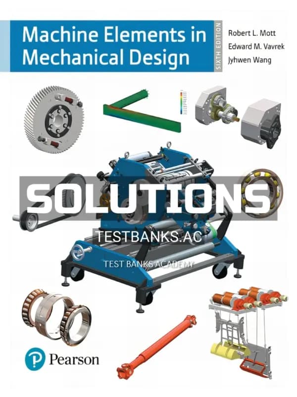 Cover for Solutions Manual for Machine Elements in Mechanical Design 6th Edition by Mott