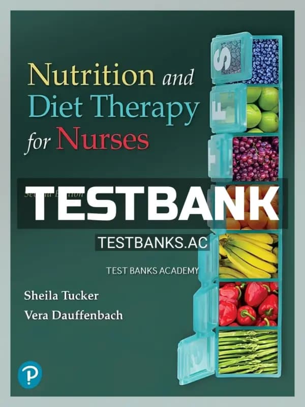 Cover for Test Bank for Nutrition and Diet Therapy for Nurses 2nd Edition by Tucker