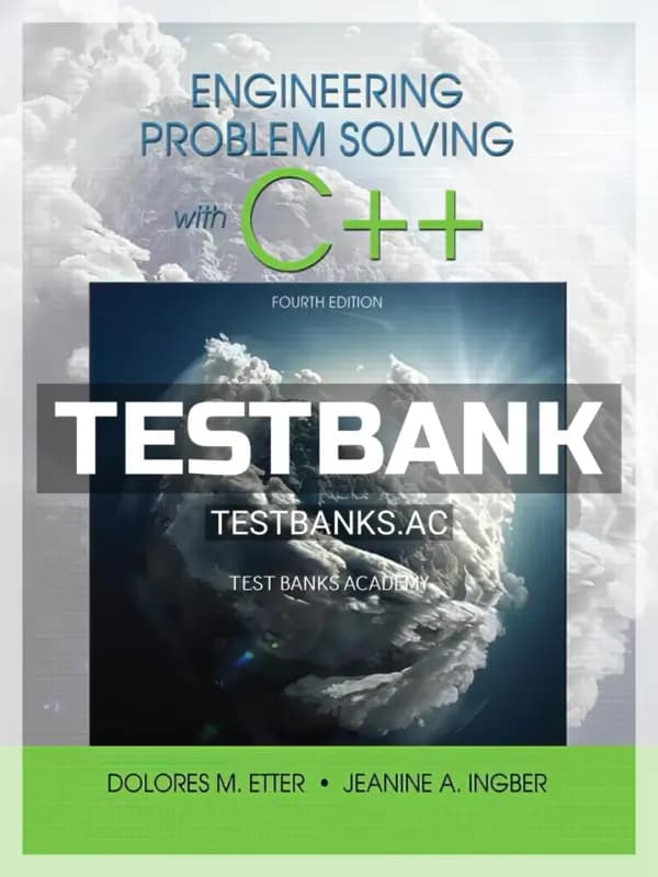 Cover for Test Bank for Engineering Problem Solving With C++ 4th Edition by Etter