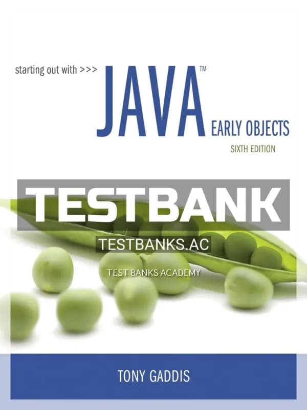 Cover for Test Bank for Starting Out with Java Early Objects 6th Edition by Gaddis
