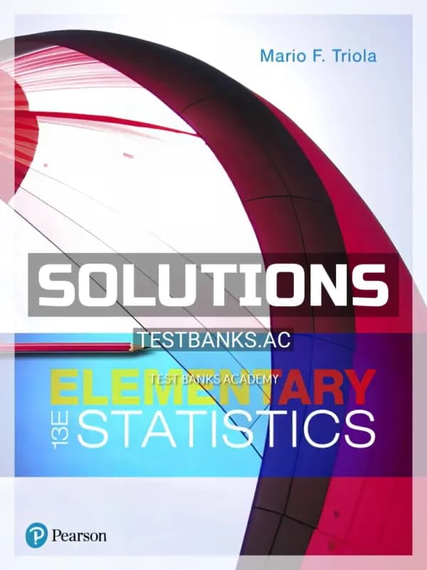 Cover for Solutions Manual for Elementary Statistics 13th Edition by Triola