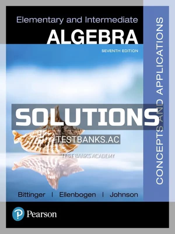 Cover for Solutions Manual for Elementary and Intermediate Algebra Concepts and Applications 7th Edition by Bittinger