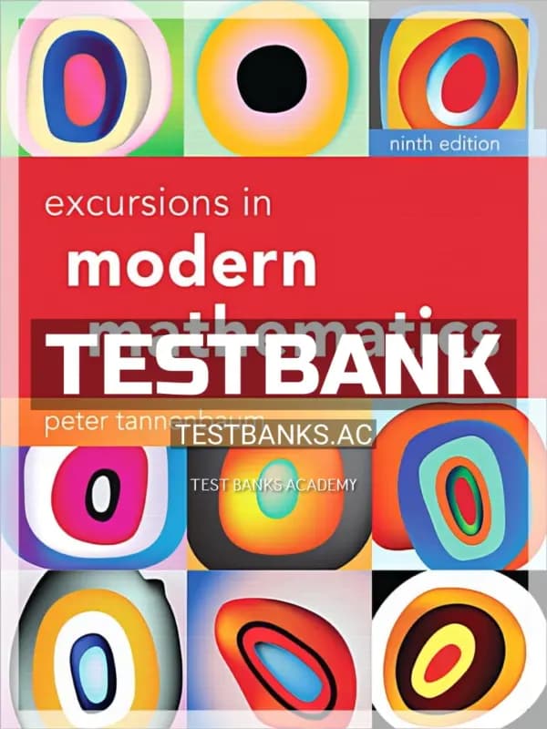 Cover for Test Bank for Excursions in Modern Mathematics 9th Edition by Tannenbaum