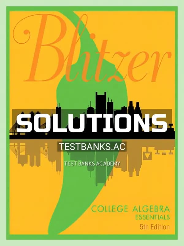 Solutions Manual for College Algebra Essentials 5th Edition by Blitzer cover