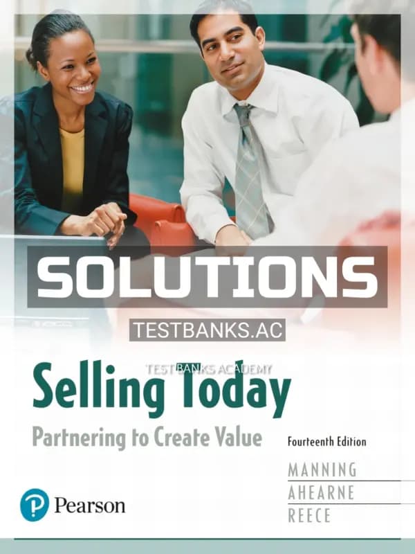 Cover for Solutions Manual for Selling Today Partnering to Create Value 14th Edition by Manning