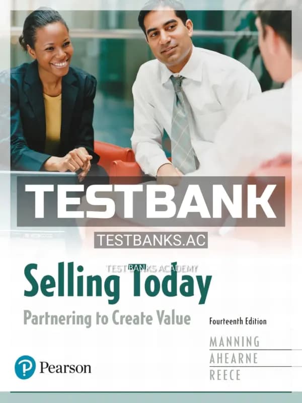 Cover for Test Bank for Selling Today Partnering to Create Value 14th Edition by Manning