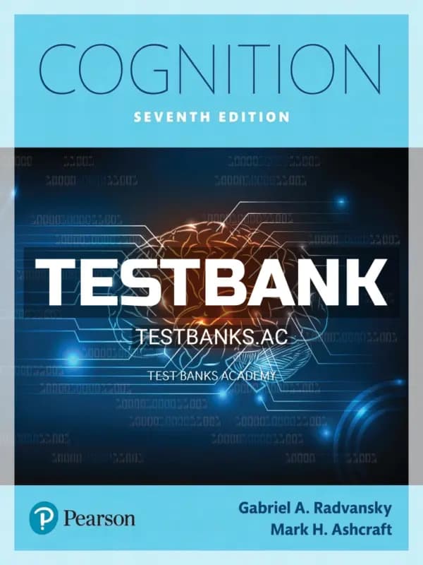 Cover for Test Bank for Cognition 7th Edition by Radvansky