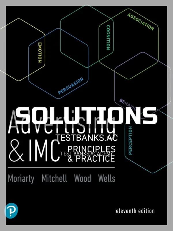 Cover for Solutions Manual for Advertising and IMC Principles and Practice 11th Edition by Moriarty