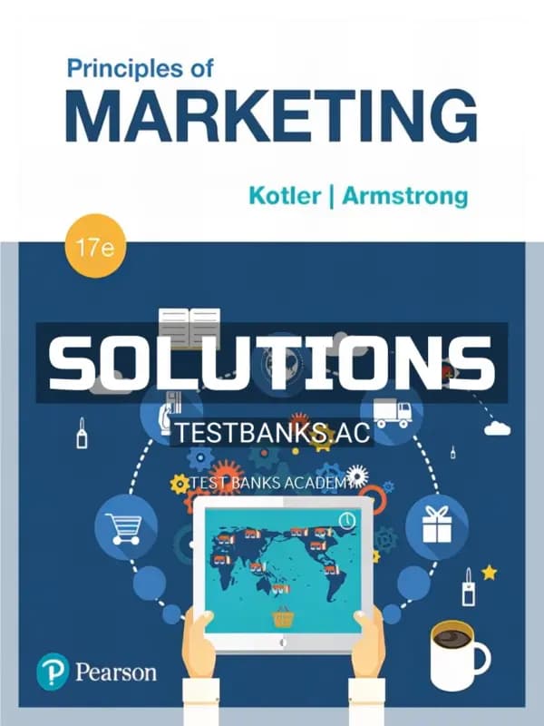 Cover for Solutions Manual for Principles of Marketing 17th Edition by Kotler