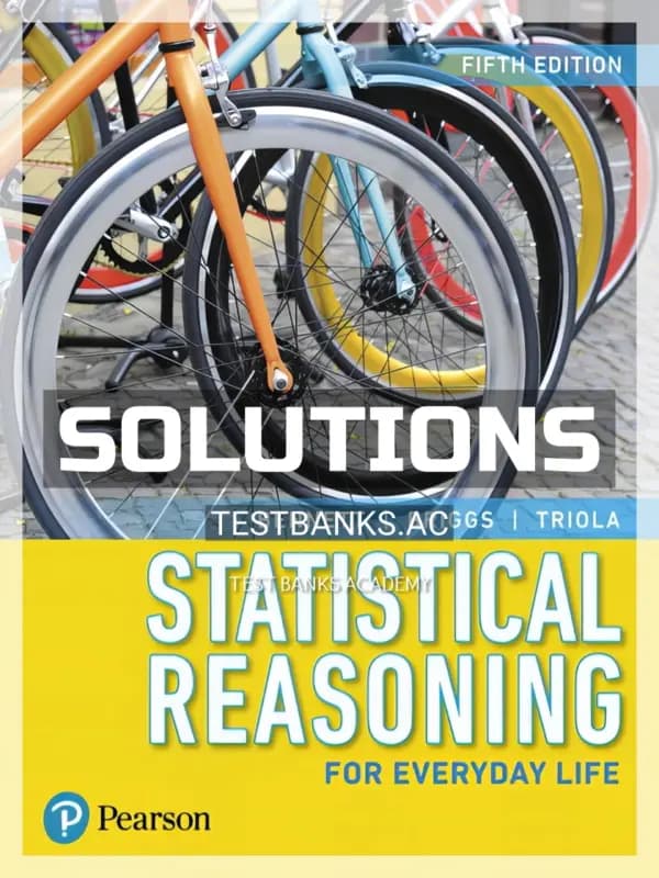 Cover for Solutions Manual for Statistical Reasoning for Everyday Life 5th Edition by Bennett