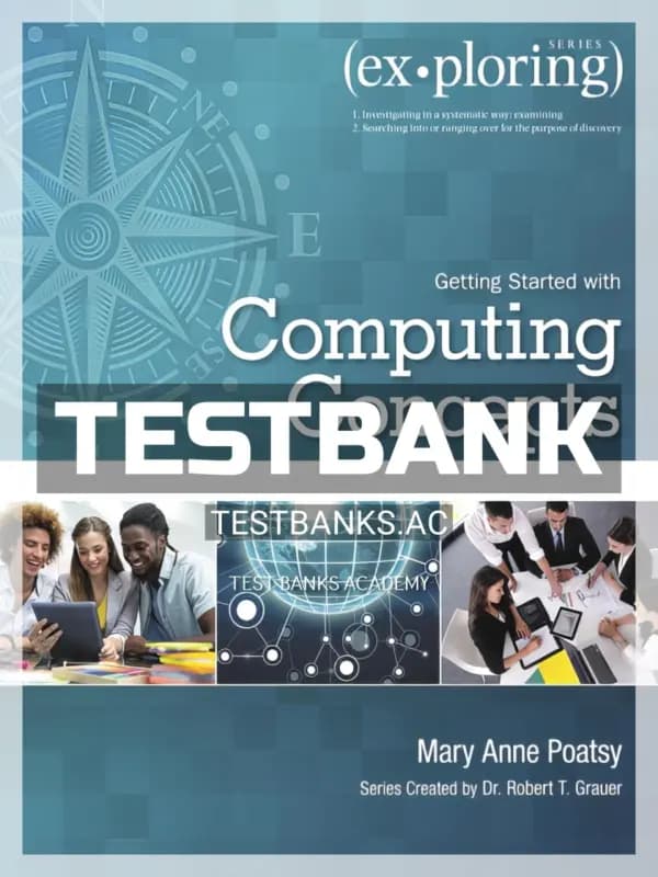 Cover for Test Bank for Exploring Getting Started with Computing Concepts 1st Edition by Poatsy