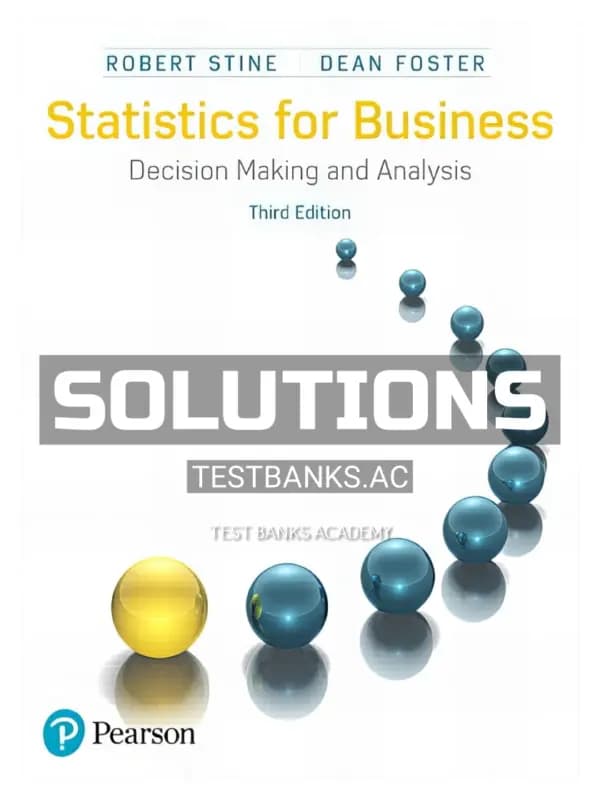 Cover for Solutions Manual for Statistics for Business Decision Making and Analysis 3rd Edition by Stine