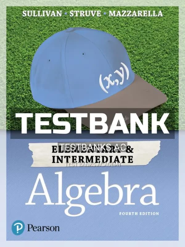 Cover for Test Bank for Elementary and Intermediate Algebra 4th Edition by Sullivan