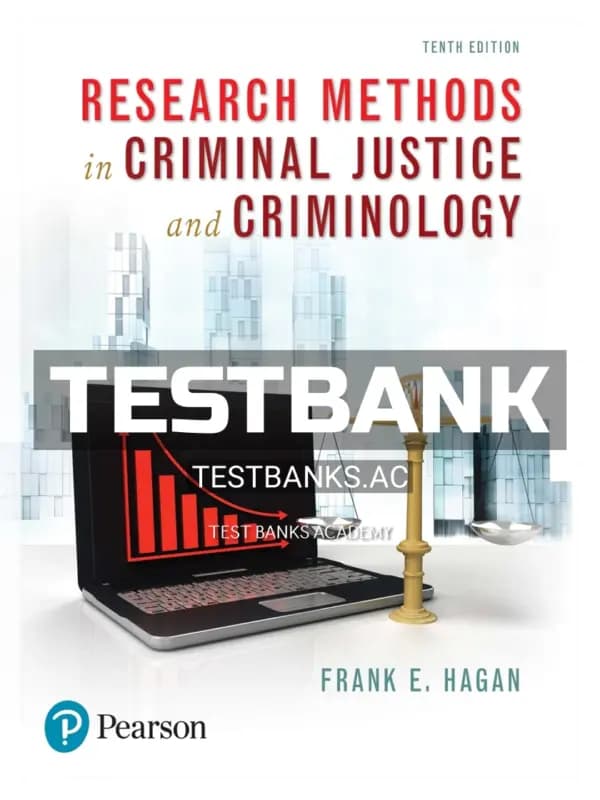 Cover for Test Bank for Research Methods in Criminal Justice and Criminology 10th Edition by Hagan