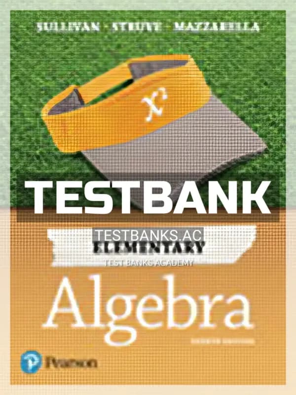 Cover for Test Bank for Elementary Algebra 4th Edition by Sullivan