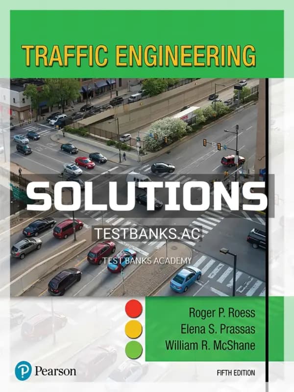 Cover for Solutions Manual for Traffic Engineering 5th Edition by Roess