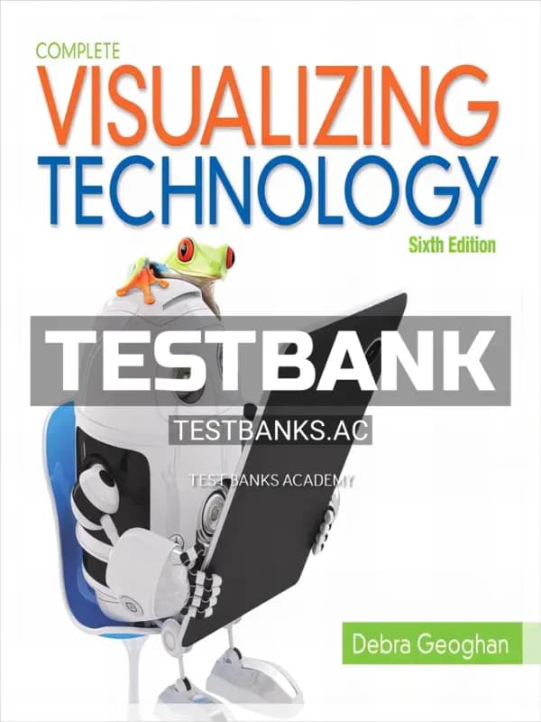 Cover for Test Bank for Visualizing Technology Complete 6th Edition by Geoghan