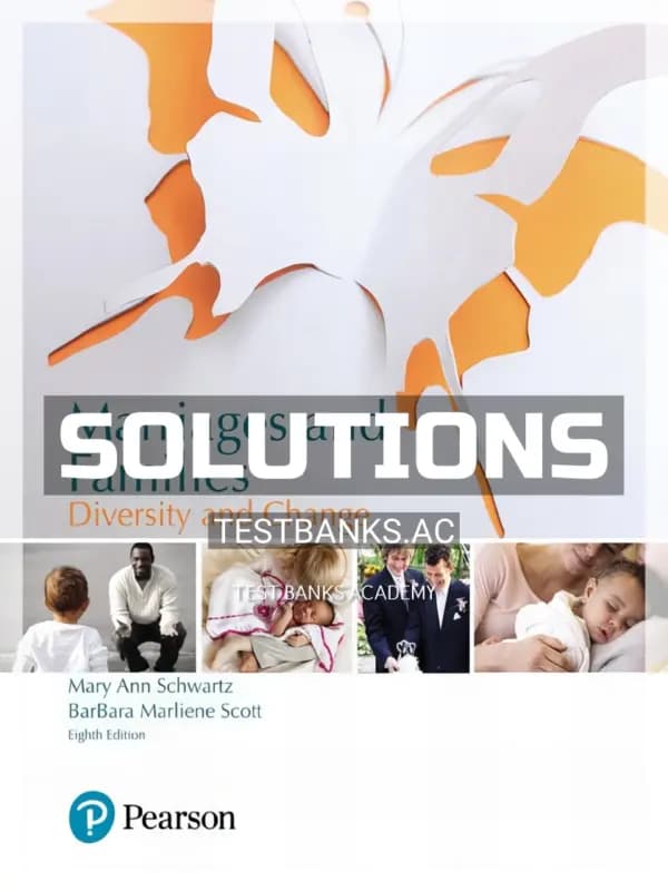 Cover for Solutions Manual for Marriages and Families Diversity and Change 8th Edition by Schwartz