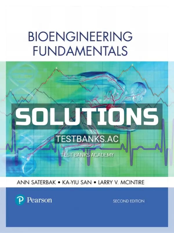 Cover for Solutions Manual for Bioengineering Fundamentals 2nd Edition by Saterbak