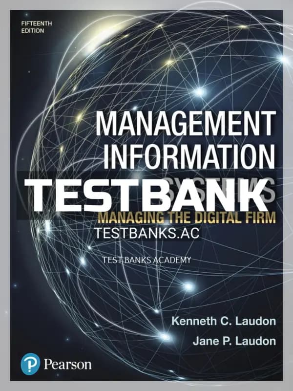 Cover for Test Bank for Management Information Systems Managing the Digital Firm 15th Edition by Laudon