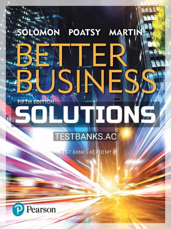 Cover for Solutions Manual for Better Business 5th Edition by Solomon