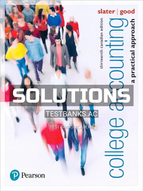 Cover for Solutions Manual for College Accounting A Practical Approach 13th CA Edition by Slater
