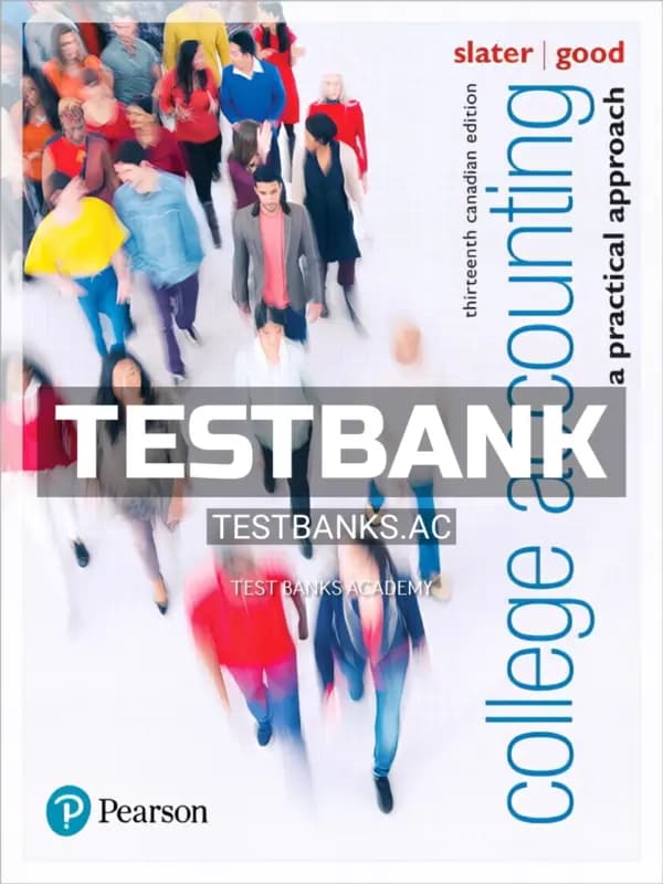 Test Bank for College Accounting A Practical Approach 13th CA Edition by Slater cover