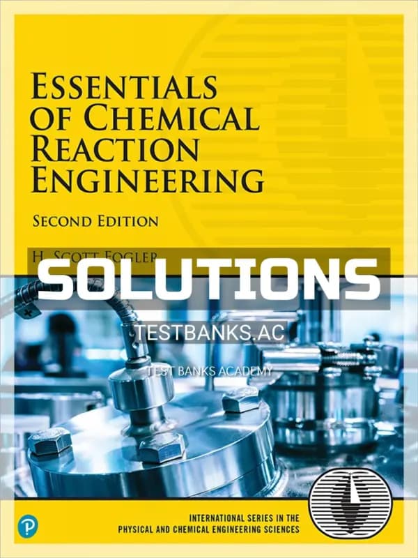 Cover for Solutions Manual for Essentials of Chemical Reaction Engineering 2nd Edition by Fogler