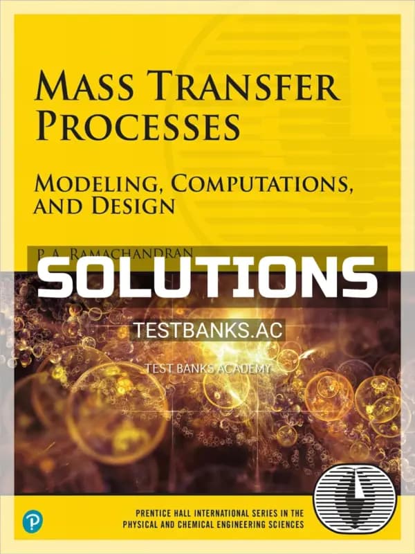 Cover for Solutions Manual for Mass Transfer Processes 1st Edition by Ramachandran