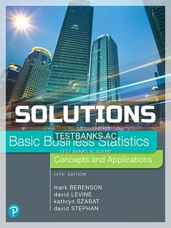 Cover for Solutions Manual for Basic Business Statistics 14th Edition by Berenson