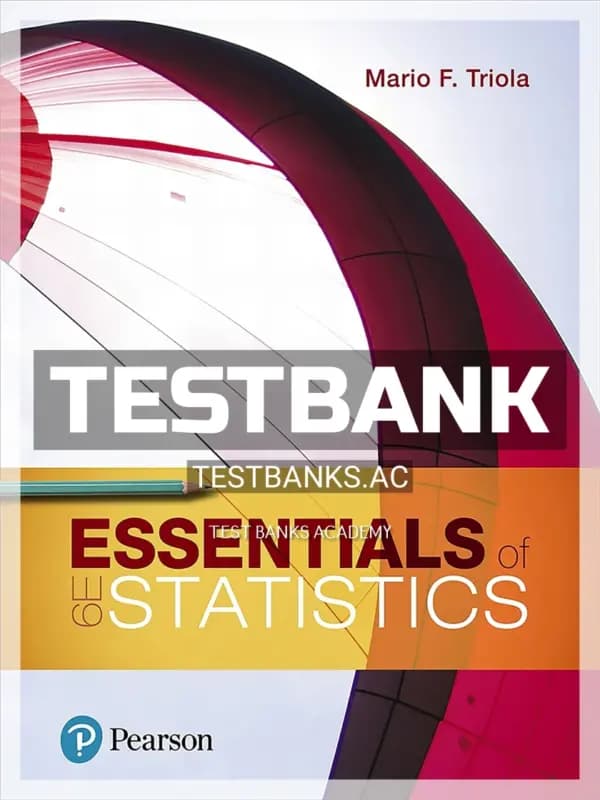 Cover for Test Bank for Essentials of Statistics 6th Edition by Triola