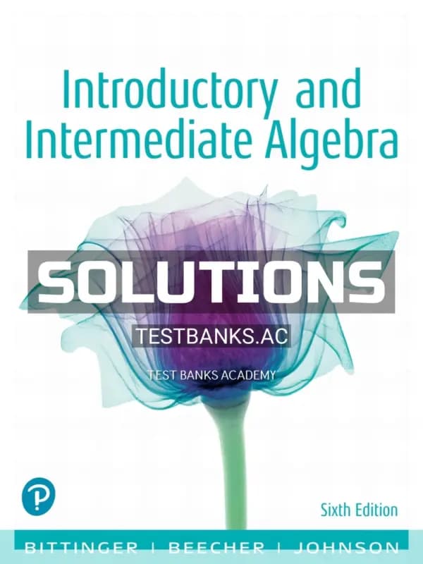 Cover for Solutions Manual for Introductory and Intermediate Algebra 6th Edition by Bittinger